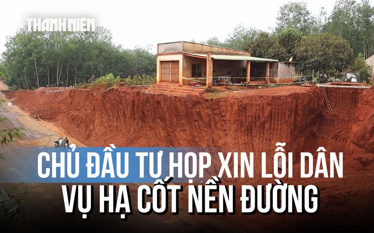 Vụ nhà dân bên mép vực ở Đồng Nai: Chủ đầu tư họp mặt xin lỗi người dân