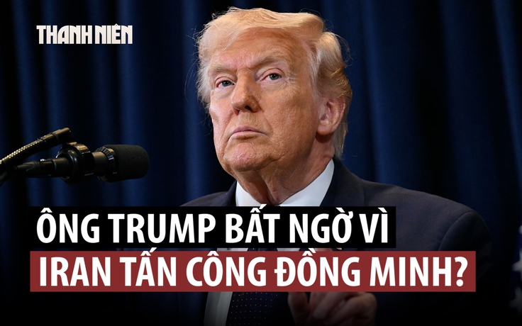 Ông Trump ‘sốc’ vì phản ứng của Iran dù tình báo Mỹ đã cảnh báo