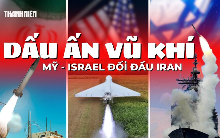 Xung đột Mỹ - Israel chống Iran: Vũ khí nào định hình cuộc chiến?