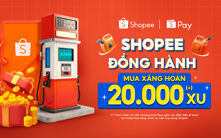 Shopee đồng hành cùng người dùng với chương trình 'Mua xăng hoàn 20.000 xu'