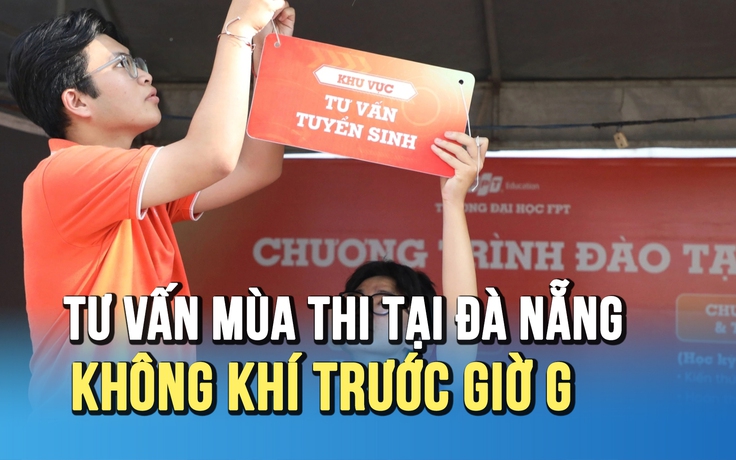 Chương trình Tư vấn mùa thi 2026 tại Đà Nẵng sẵn sàng chào đón thí sinh