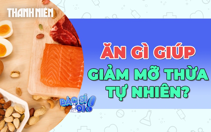 11 loại thực phẩm đánh bay mỡ thừa tự nhiên