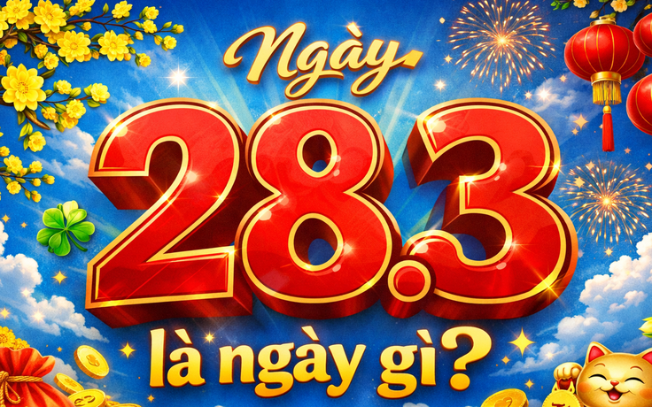 Thứ bảy ngày 28.3 là ngày gì theo lịch vạn niên, lịch âm hôm nay?