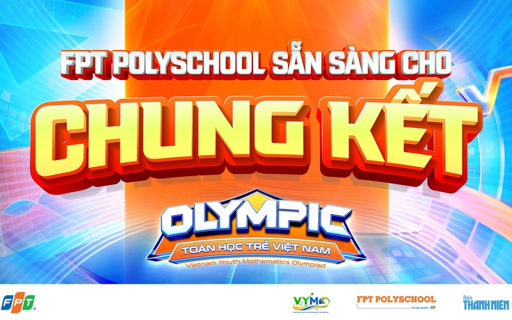 FPT PolySchool sẵn sàng cho chung kết Olympic Toán học trẻ Việt Nam