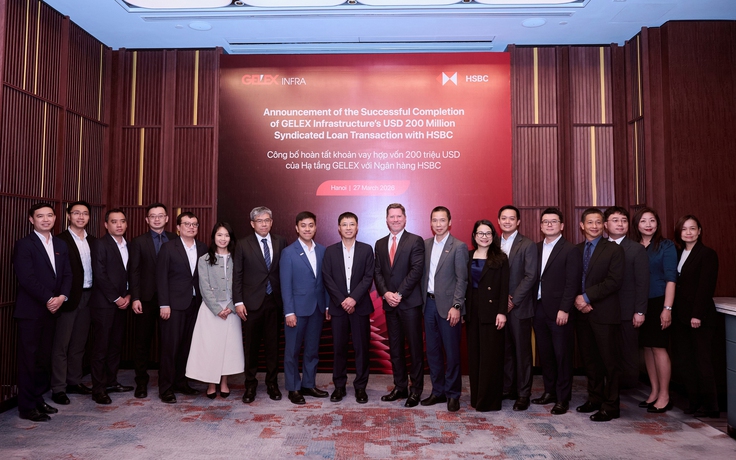 Hạ tầng GELEX công bố hoàn tất khoản vay hợp vốn 200 triệu USD với HSBC