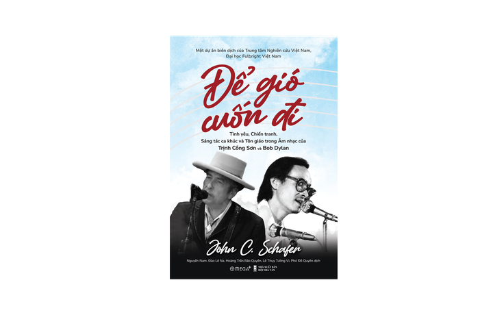 Trịnh Công Sơn và Bob Dylan cùng hành trình 'theo gió'