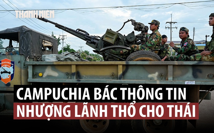 Campuchia bác tin đồn về nhượng bộ lãnh thổ cho Thái Lan