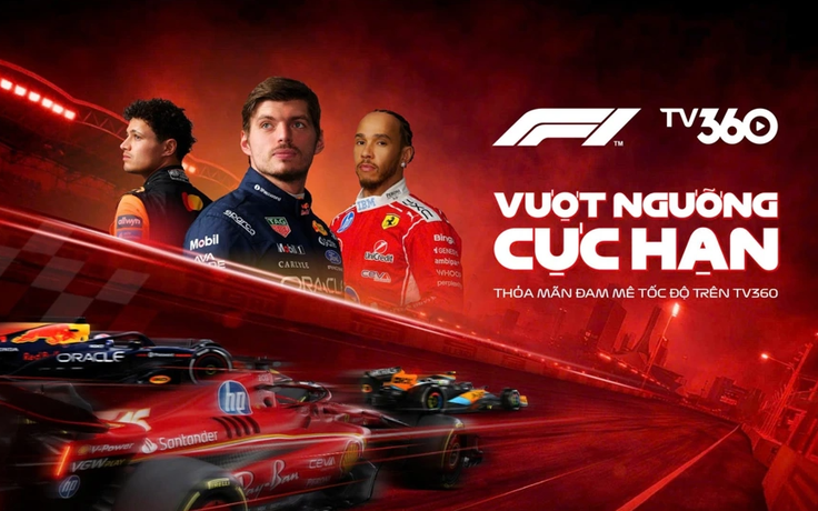 TV360 độc quyền phát sóng giải đua xe Công thức 1 tại Việt Nam