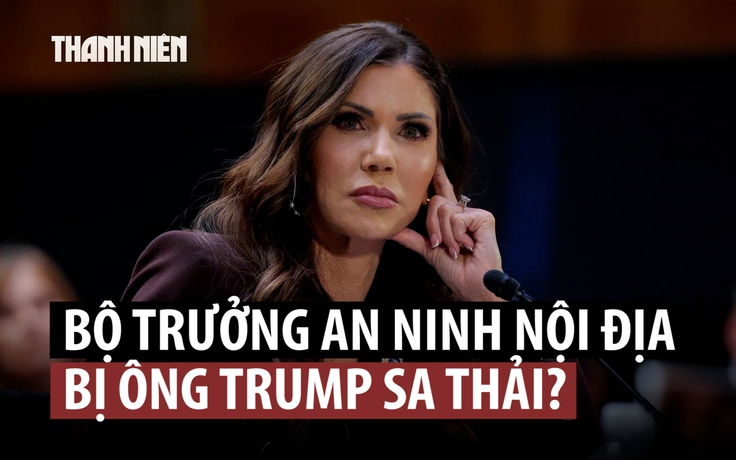 Bộ trưởng Kristi Noem bị ông Trump thay thế 