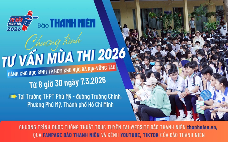 Chương trình Tư vấn mùa thi 2026 tại TP.HCM khu vực Bà Rịa - Vũng Tàu