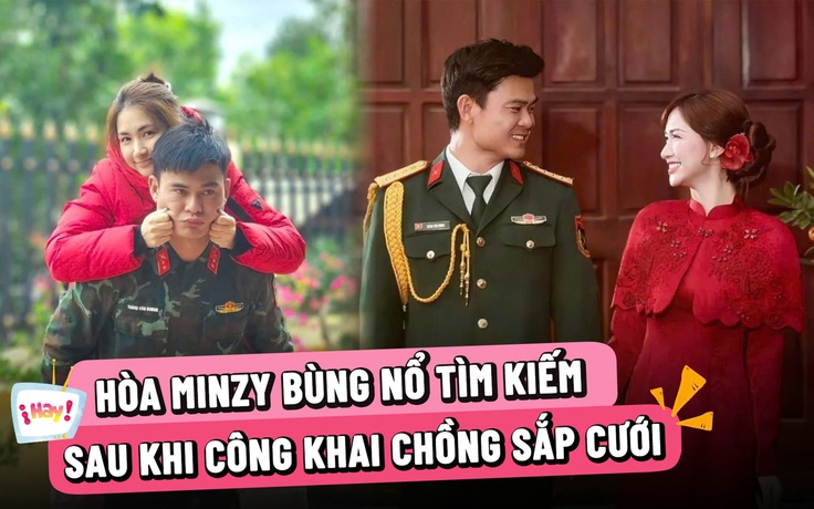 Hòa Minzy 'bùng nổ' tìm kiếm sau khi công khai chồng sắp cưới là quân nhân