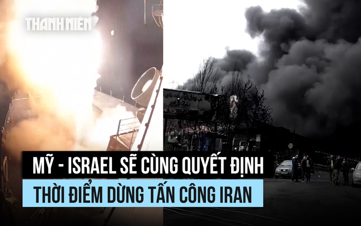 Ông Trump nói Mỹ - Israel sẽ cùng quyết định thời điểm dừng tấn công Iran