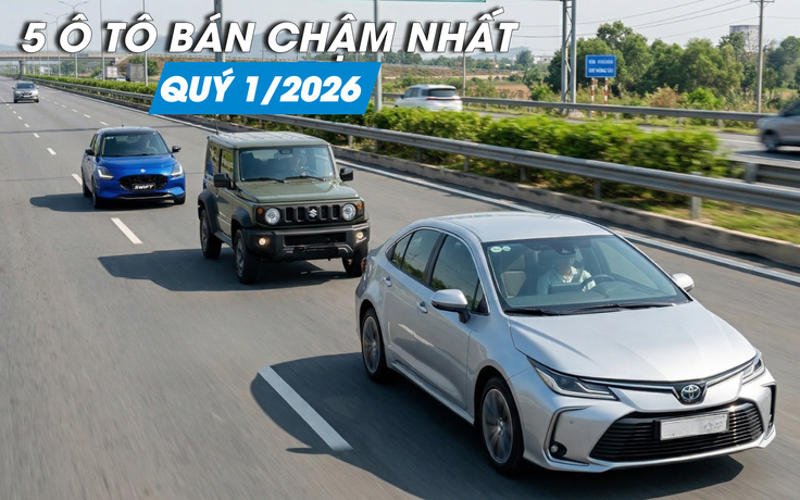 Loạt ô tô bán chậm nhất tại Việt Nam quý đầu năm 2026