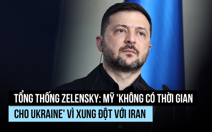 Tổng thống Ukraine lo bị Mỹ lơ là, chậm cấp vũ khí vì xung đột với Iran