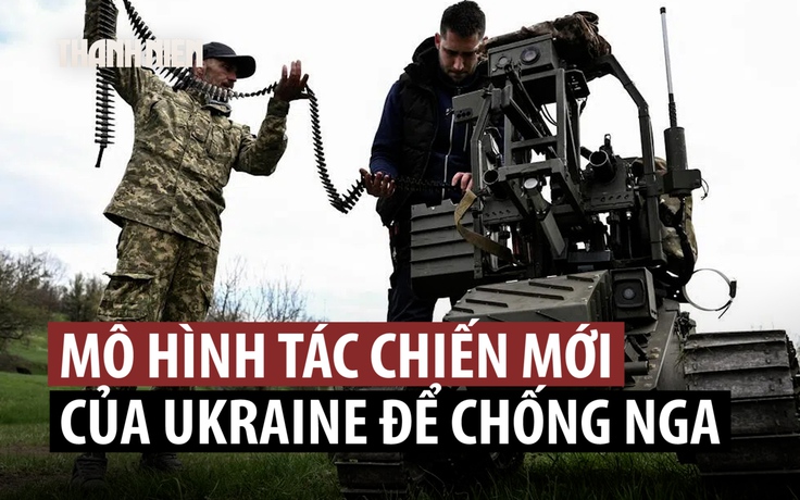 Ukraine hé lộ mô hình tác chiến mới
