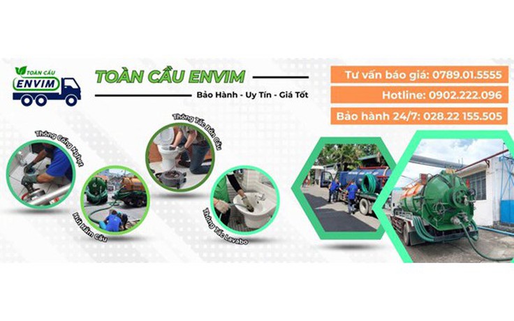 Toàn Cầu Envim khẳng định uy tín hàng đầu - Thông cống nghẹt chuyên nghiệp