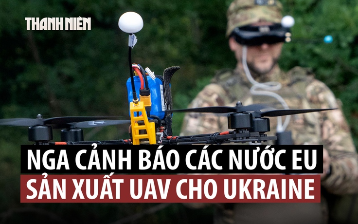 Đồng minh ông Putin chỉ ra các ‘mục tiêu tiềm năng’ ở châu Âu