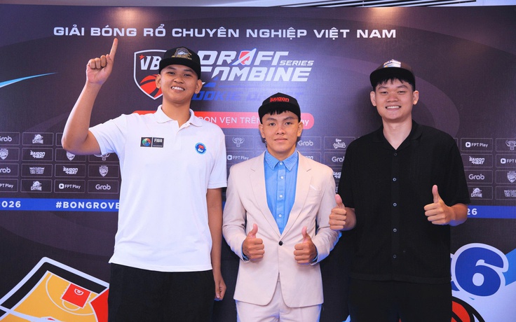 VBA Rookie Draft 2026: Lộ diện 6 tân binh 'khủng long'