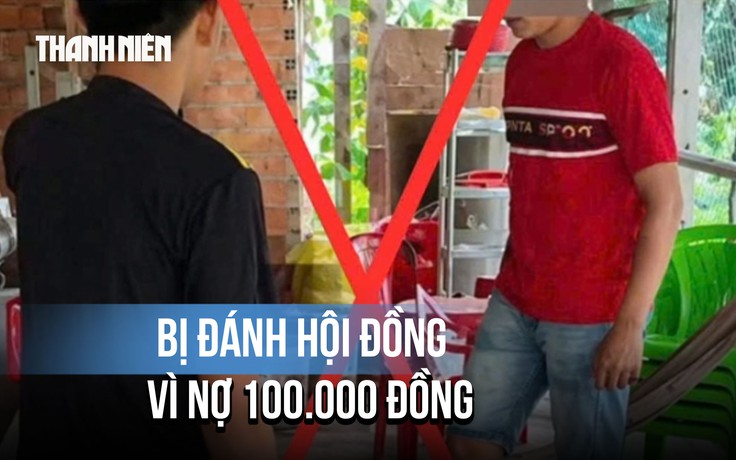 Xôn xao 'bé trai 12 tuổi bị đánh chết vì 100.000 đồng': Thực hư ra sao?