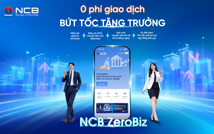 NCB triển khai giải pháp ‘4 không’ dành riêng cho doanh nghiệp vừa và nhỏ