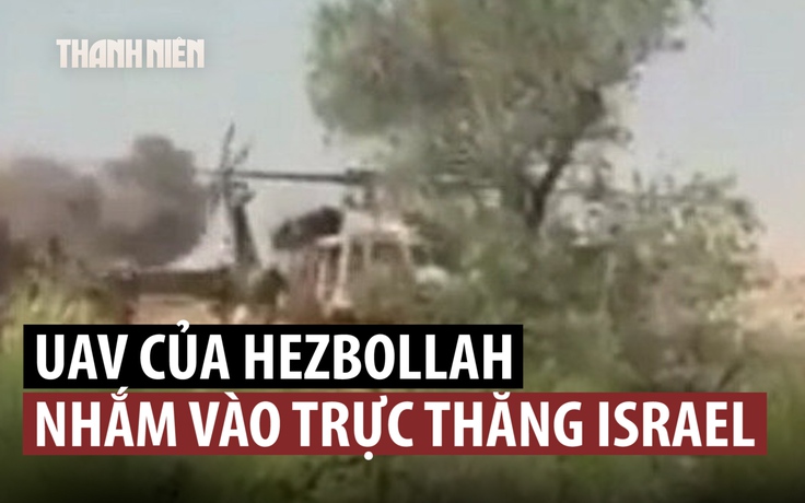 UAV của Hezbollah tấn công trực thăng quân đội Israel