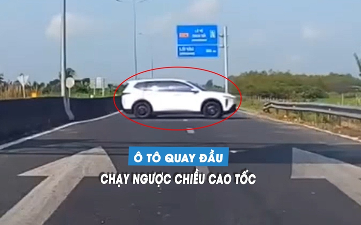 Tài xế lái ô tô quay đầu ngay lối vào cao tốc, suýt gây tai nạn