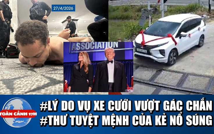 Toàn cảnh 17h: Tài xế xe cưới mắc kẹt đường ray nói gì? | Bức thư chấn động trước vụ tấn công ở Mỹ
