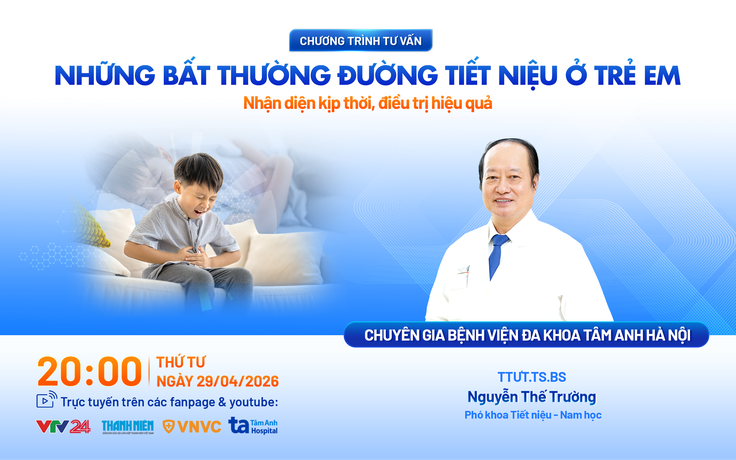 Những bất thường đường tiết niệu ở trẻ em: Nhận diện kịp thời, điều trị hiệu quả