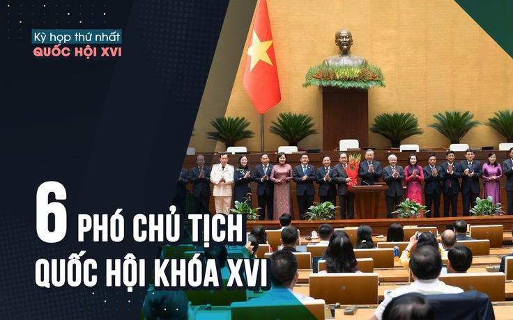 [VIDEO] Chân dung 6 Phó chủ tịch Quốc hội khóa XVI