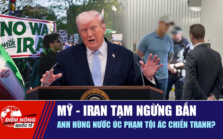 Tiêu điểm quốc tế 9.4: Mỹ - Iran tạm ngừng bắn | Anh hùng nước Úc phạm tội ác chiến tranh?
