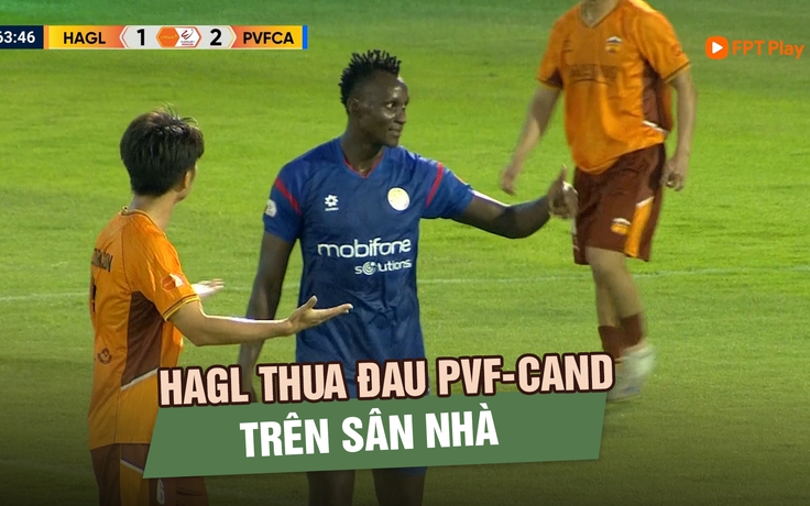 HAGL thua đau trên sân nhà, PVF-CAND ‘trả lại’ đáy BXH cho Đà Nẵng