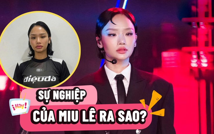 Sự nghiệp Miu Lê ra sao trước khi bị tạm giữ vì liên quan đến ma túy?