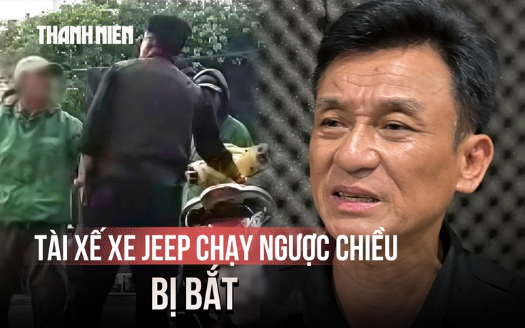 Tài xế xe Jeep chạy ngược chiều, đe dọa người khác bị bắt