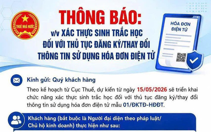 Phải xác thực sinh trắc học khi đăng ký mới sử dụng hóa đơn điện tử