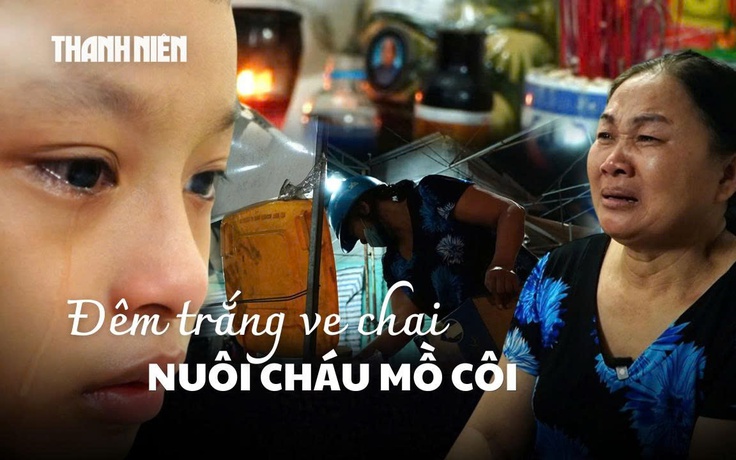 Cậu bé mồ côi sợ một điều sau khi mẹ mất, hai bác lượm ve chai suốt đêm để giữ lời hứa