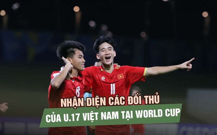 Nhận diện các đối thủ của U.17 Việt Nam tại World Cup: Mali đáng gờm, Bỉ khó lường