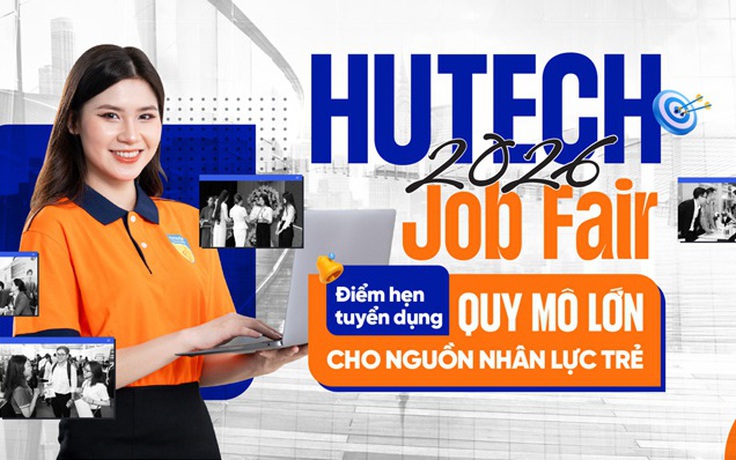 HUTECH Job Fair 2026: Điểm hẹn tuyển dụng quy mô lớn cho nguồn nhân lực trẻ