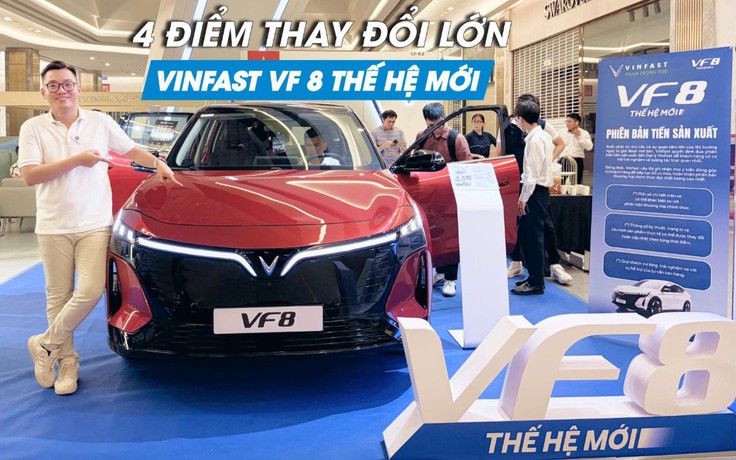 VinFast VF 8 thế hệ mới 'lột xác' thế nào so với đời trước?
