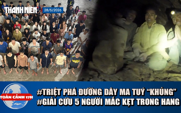 Toàn cảnh 17h: Cận cảnh triệt phá đường dây ma tuý ‘khủng’ | Hy hữu nhóm người bị mắc kẹo trong hang ở Lào