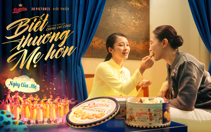 Nhìn lại chiến dịch ‘Biết Thương Mẹ Hơn’ của Danisa: Khi lời tri ân hóa hành động