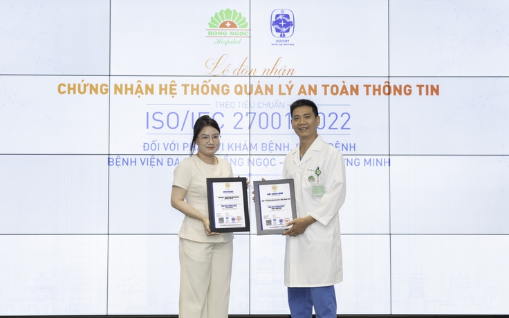 BVĐK Hồng Ngọc đạt chứng nhận ISO về bảo mật và an toàn thông tin y tế