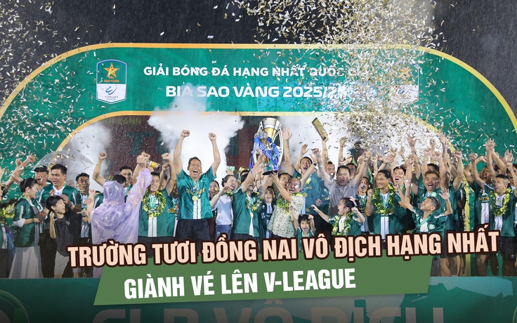 Công Phượng tỏa sáng, Trường Tươi Đồng Nai vô địch hạng nhất và giành vé lên V-League