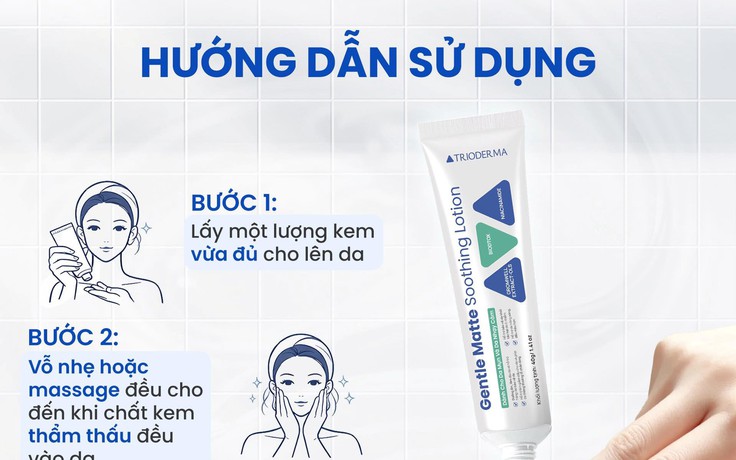 Hướng dẫn sử dụng lotion làm khỏe da Trioderrma Gentle Matte Soothing Lotion chuẩn y khoa