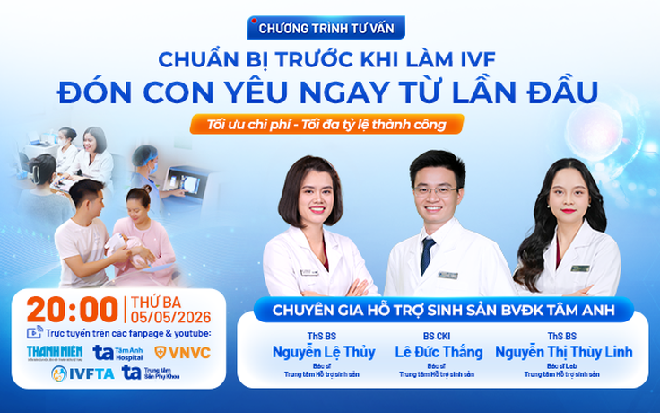 Chuẩn bị trước IVF đúng cách tăng cơ hội đón con ngay lần đầu