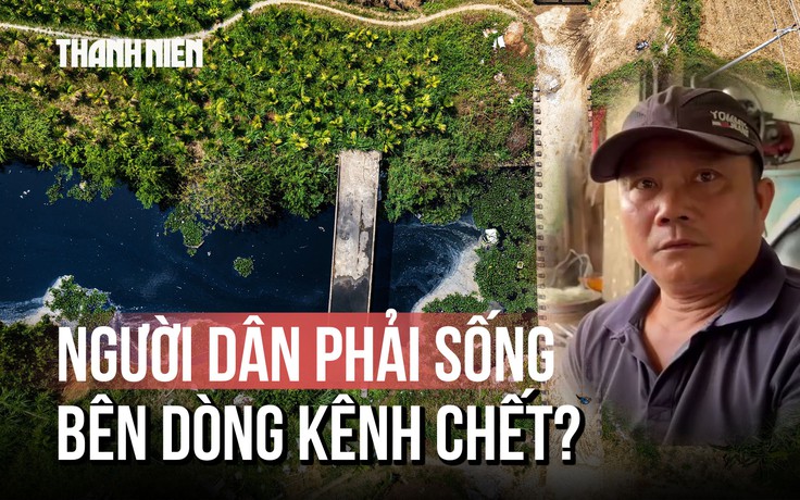 Kênh Sơn Tịnh, Quảng Ngãi: Người dân phải sống bên dòng kênh chết?