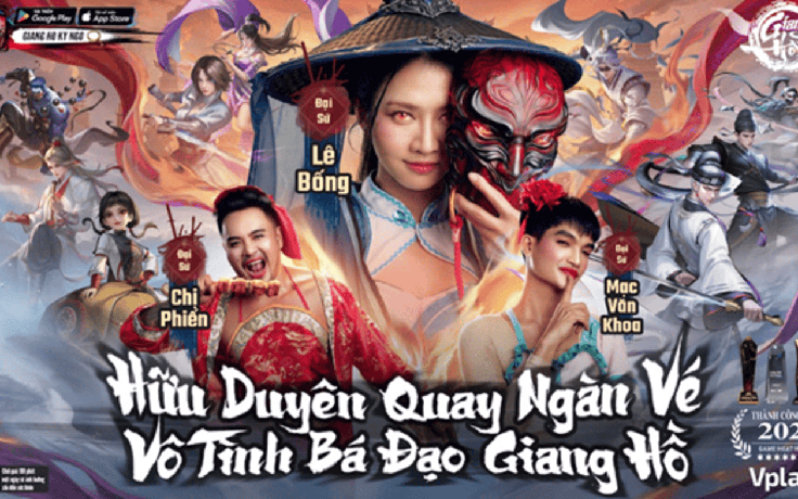 Chị Phiến, Lê Bống và Mạc Văn Khoa, đại sứ của Giang Hồ Kỳ Ngộ - Vplay