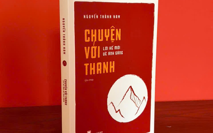 Thu hồi sách 'Chuyện với Thanh: Lời kể mới về ánh sáng' và làm rõ trách nhiệm