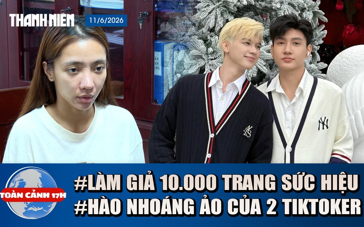 Toàn cảnh 17h: Góc khuất vụ làm giả 10.000 trang sức hiệu | 2 TikToker mở 'tiệc' ma túy thế nào