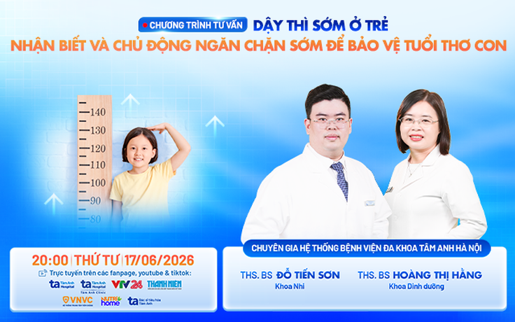 Nhận biết và chủ động ngăn chặn kịp thời dậy thì sớm ở trẻ