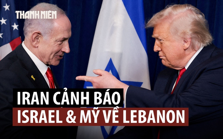 Iran cảnh báo sẽ đáp trả nếu Israel tấn công Lebanon